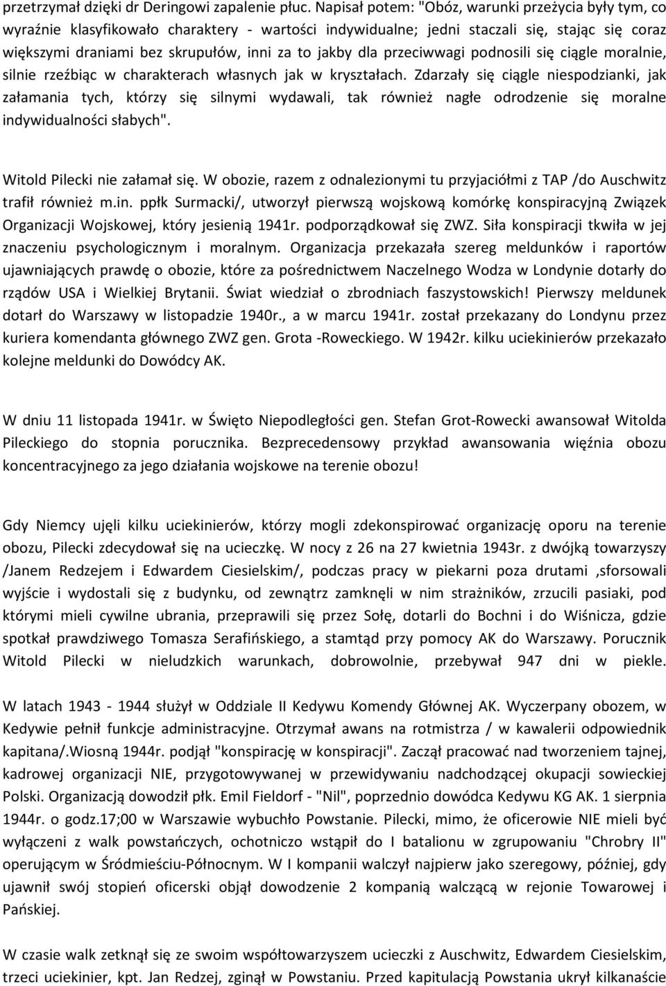 dla przeciwwagi podnosili się ciągle moralnie, silnie rzeźbiąc w charakterach własnych jak w kryształach.