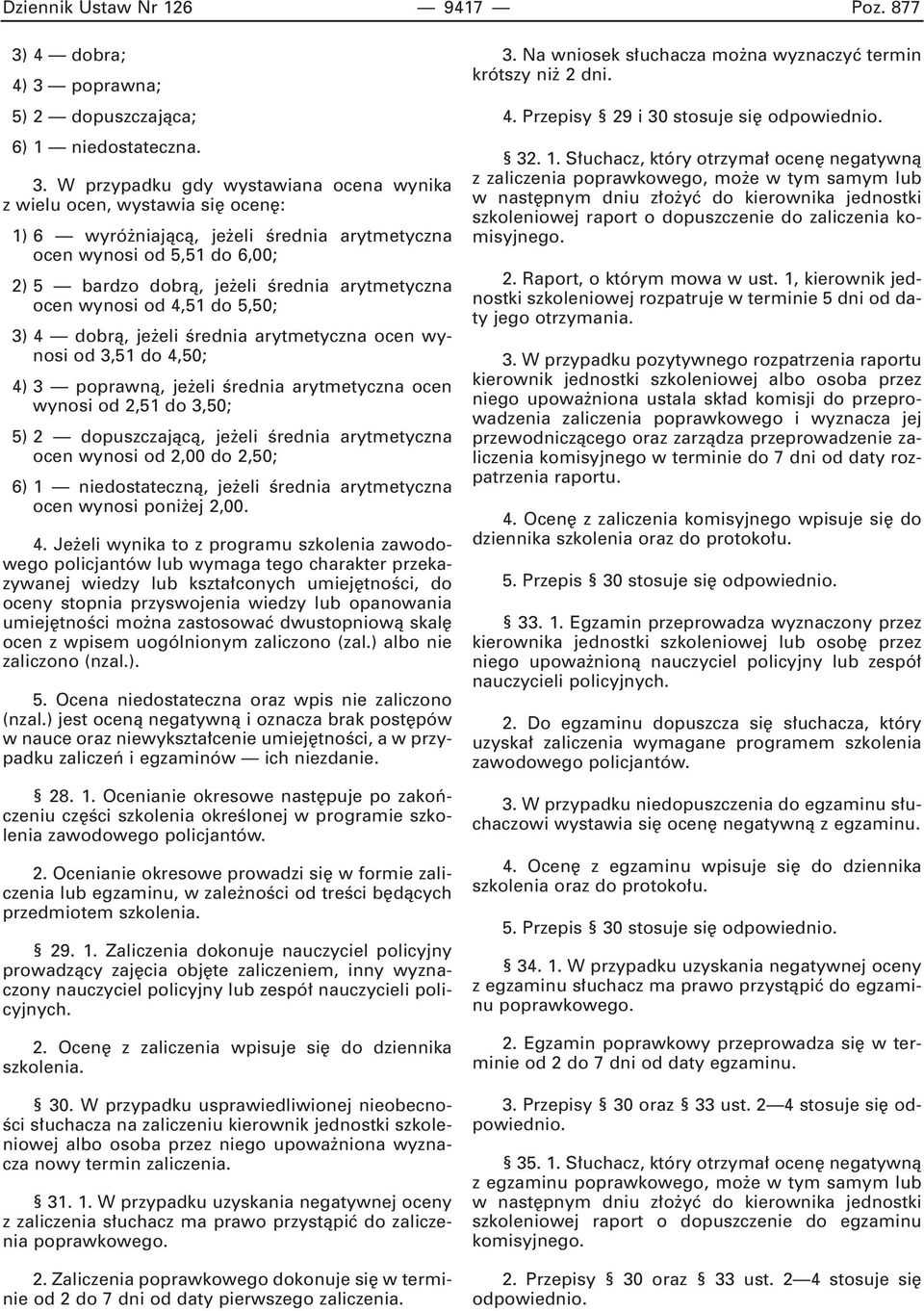 poprawna; 5) 2 dopuszczajàca; 6) 1 niedostateczna. 3.