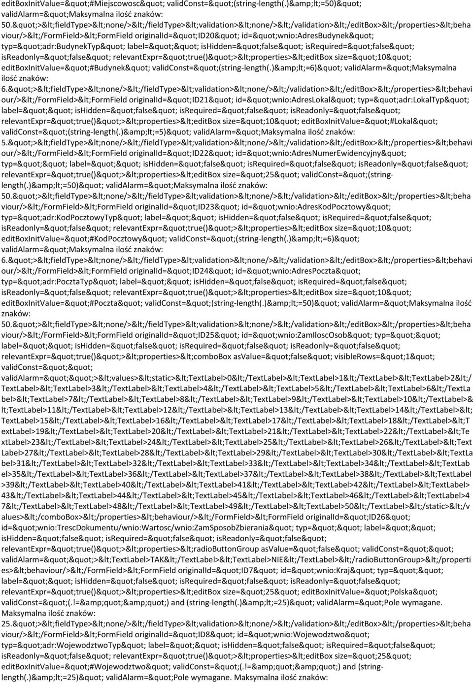 ishidden="false" isrequired="false" isreadonly="false" relevantexpr="true()"><properties><editbox size="10" editboxinitvalue="#budynek" validconst="(string-length(.