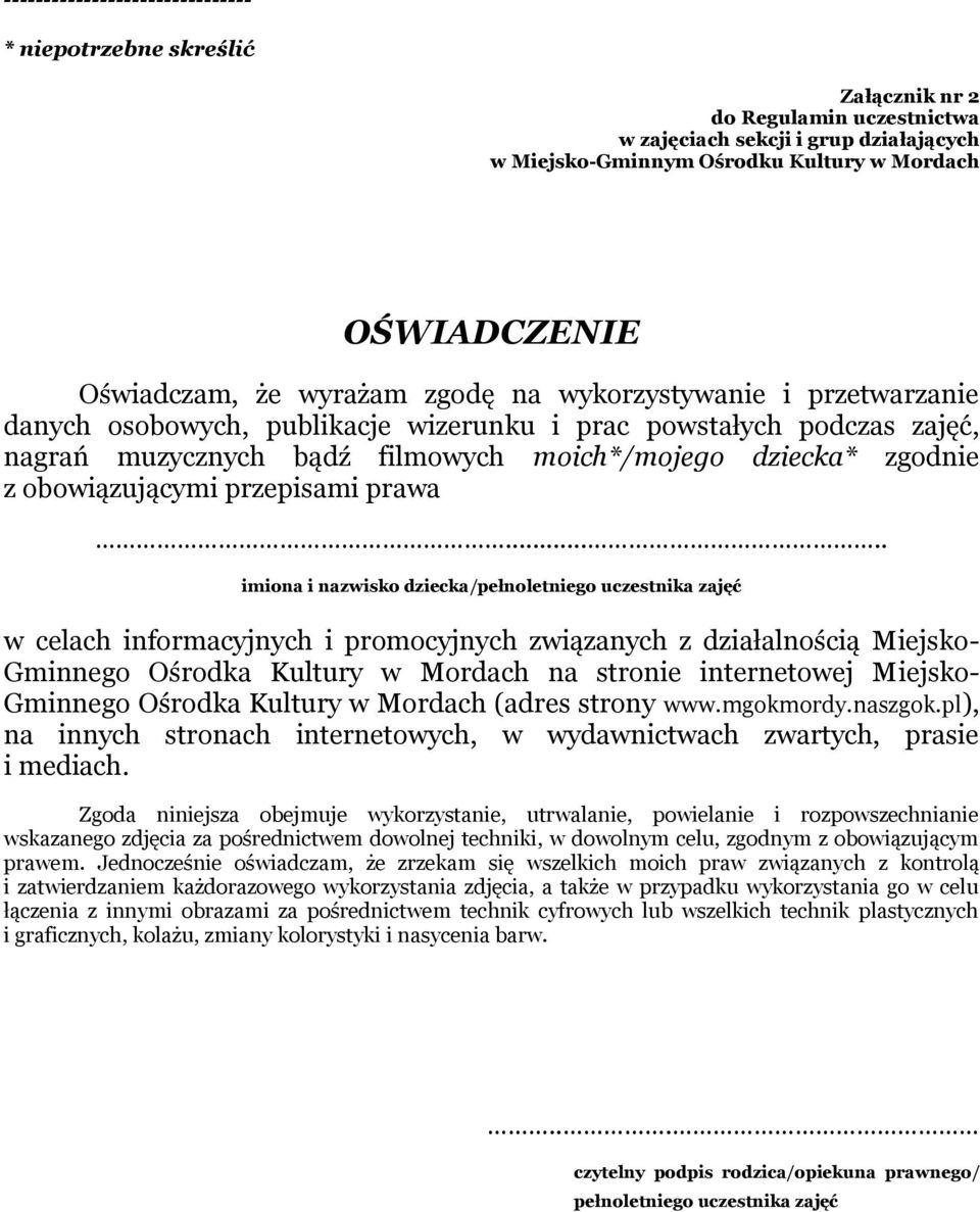 z obowiązującymi przepisami prawa.