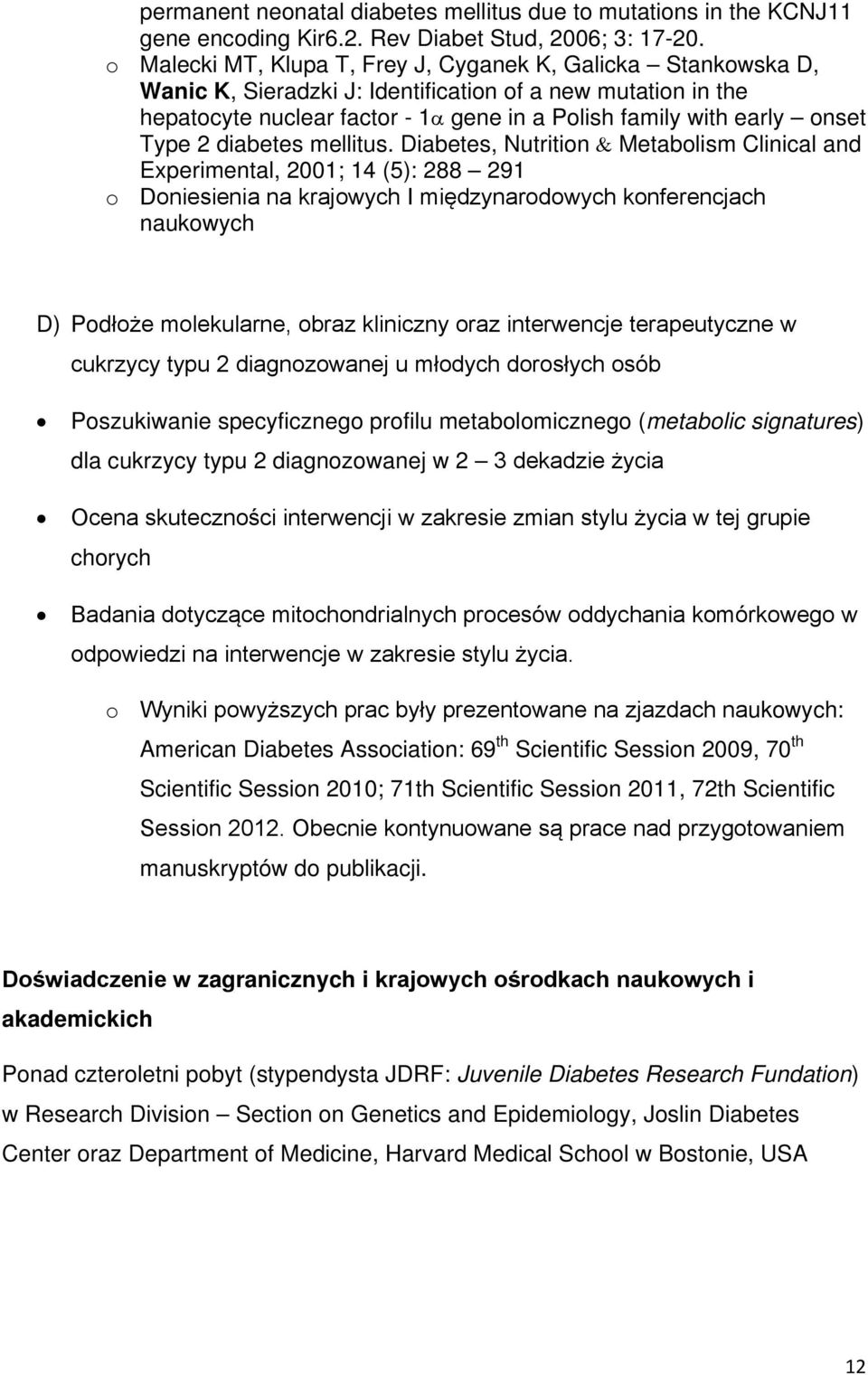 Type 2 diabetes mellitus.