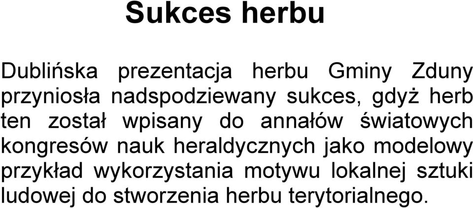 światowych kongresów nauk heraldycznych jako modelowy przykład