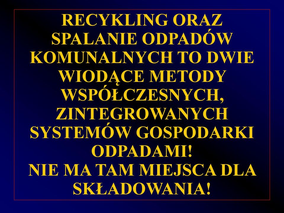 WSPÓŁCZESNYCH, ZINTEGROWANYCH SYSTEMÓW