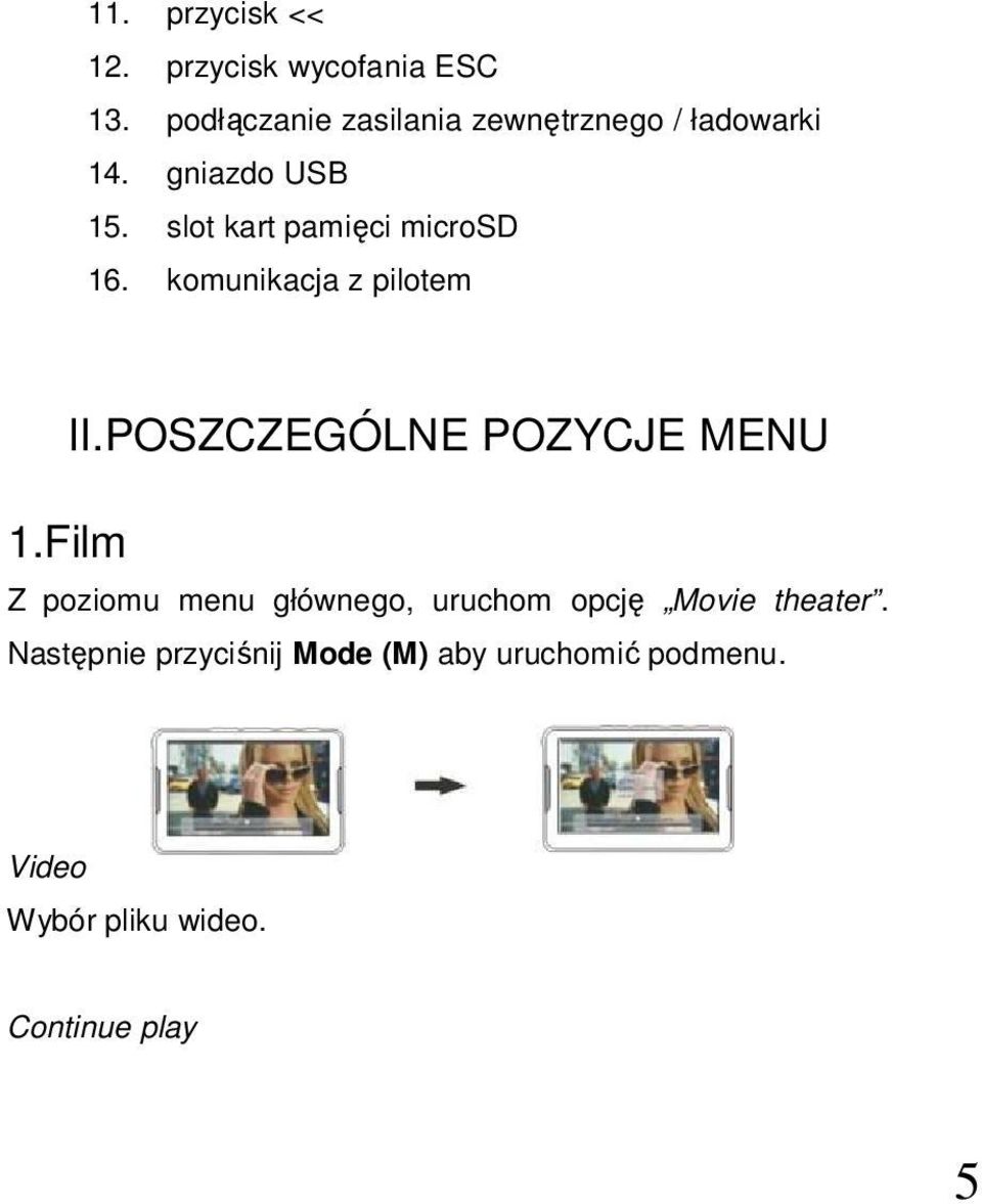 slot kart pamięci microsd 16. komunikacja z pilotem II.POSZCZEGÓLNE POZYCJE MENU 1.