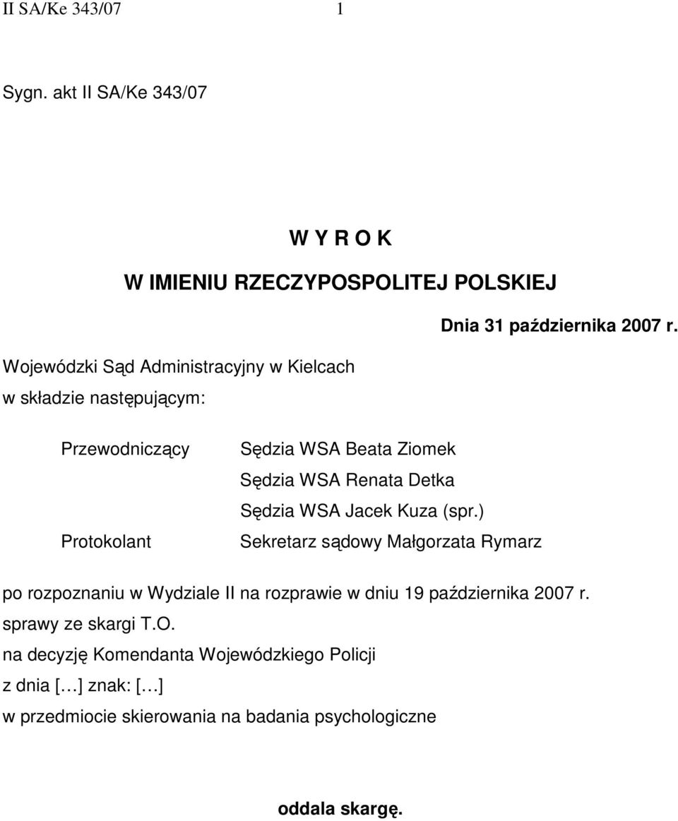Detka Sędzia WSA Jacek Kuza (spr.