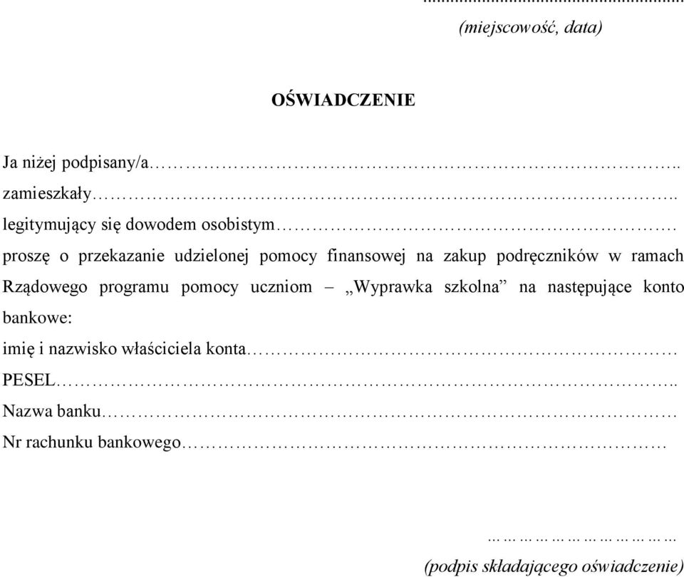 proszę o przekazanie udzielonej pomocy finansowej na zakup podręczników w ramach Rządowego