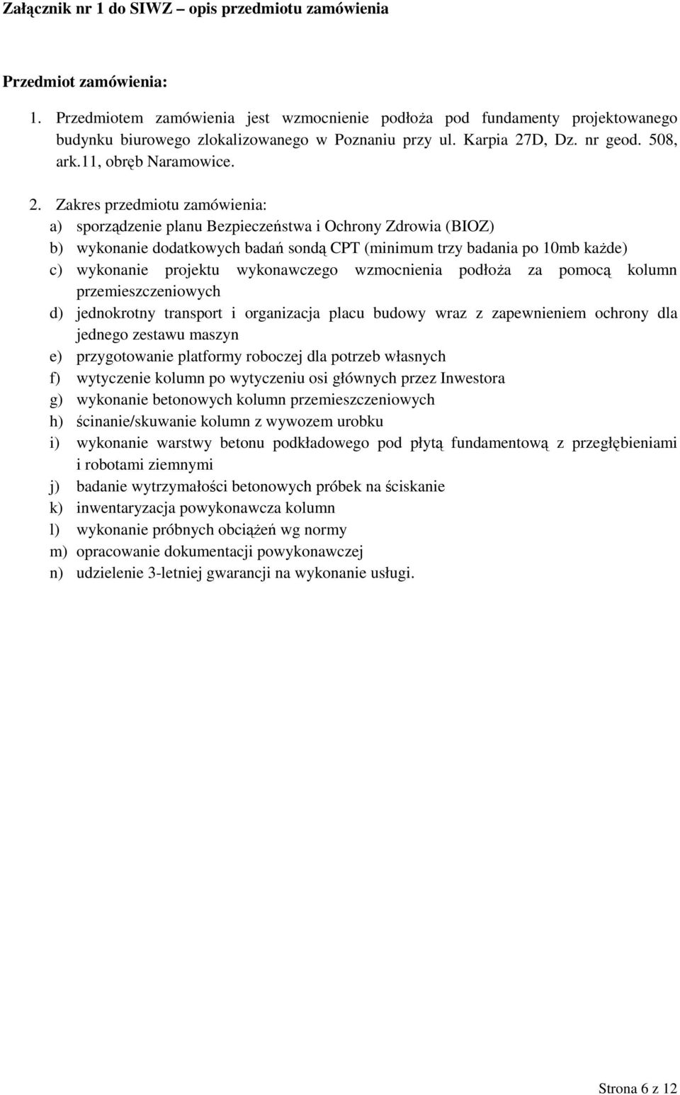 D, Dz. nr geod. 508, ark.11, obręb Naramowice. 2.