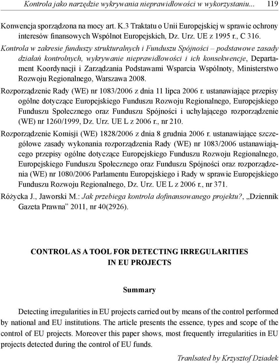 Kontrola w zakresie funduszy strukturalnych i Funduszu Spójności podstawowe zasady działań kontrolnych, wykrywanie nieprawidłowości i ich konsekwencje, Departament Koordynacji i Zarządzania