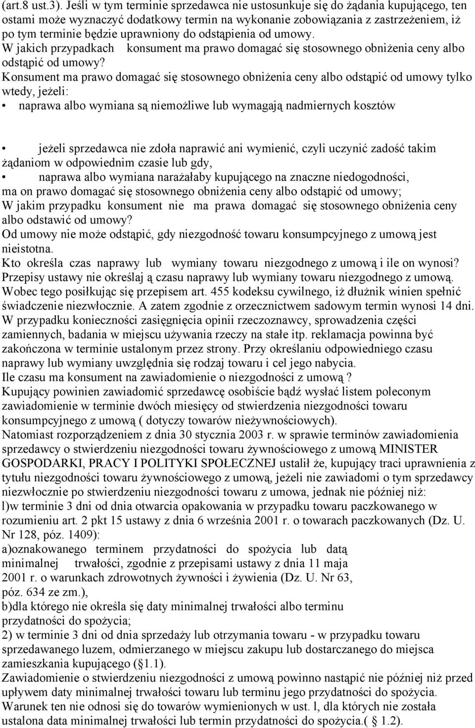 do odstąpienia od umowy. W jakich przypadkach konsument ma prawo domagać się stosownego obniżenia ceny albo odstąpić od umowy?
