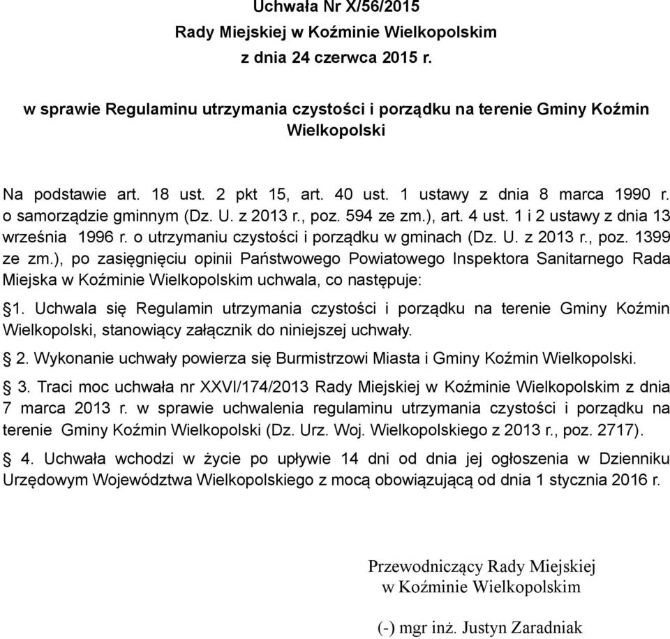 o utrzymaniu czystości i porządku w gminach (Dz. U. z 2013 r., poz. 1399 ze zm.