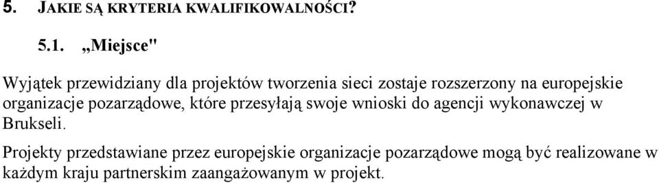 europejskie organizacje pozarządowe, które przesyłają swoje wnioski do agencji wykonawczej