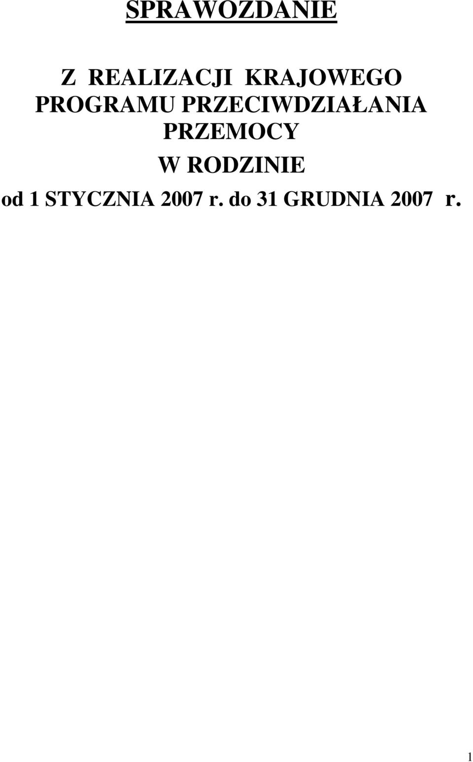 PRZECIWDZIAŁANIA PRZEMOCY W