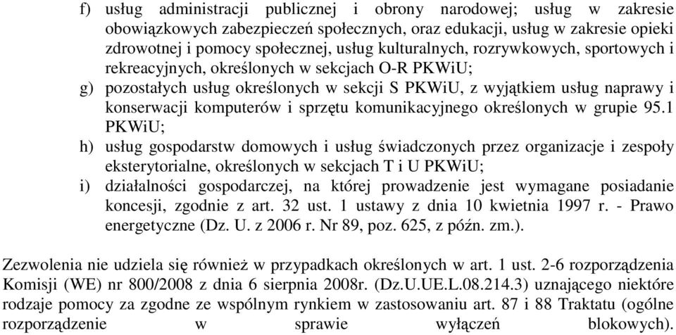 sprzętu komunikacyjnego określonych w grupie 95.