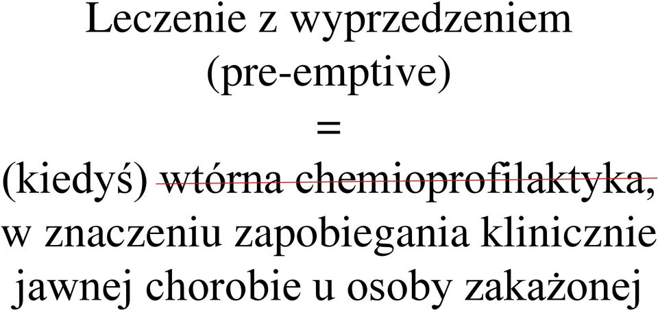 chemioprofilaktyka, w znaczeniu