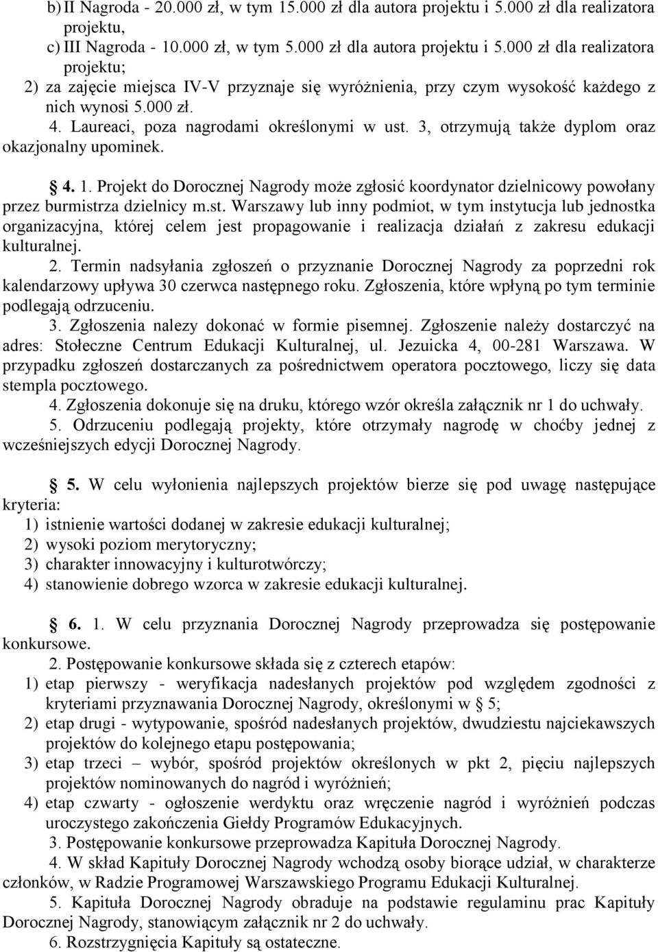 Projekt do Dorocznej Nagrody może zgłosić koordynator dzielnicowy powołany przez burmistr