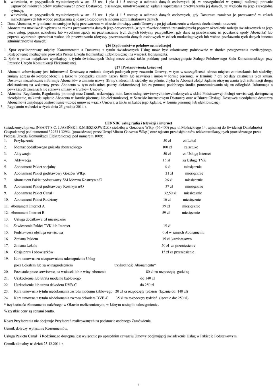 szczególną sytuację, c. wniesienia, w przypadkach wymienionych w art. 23 ust.
