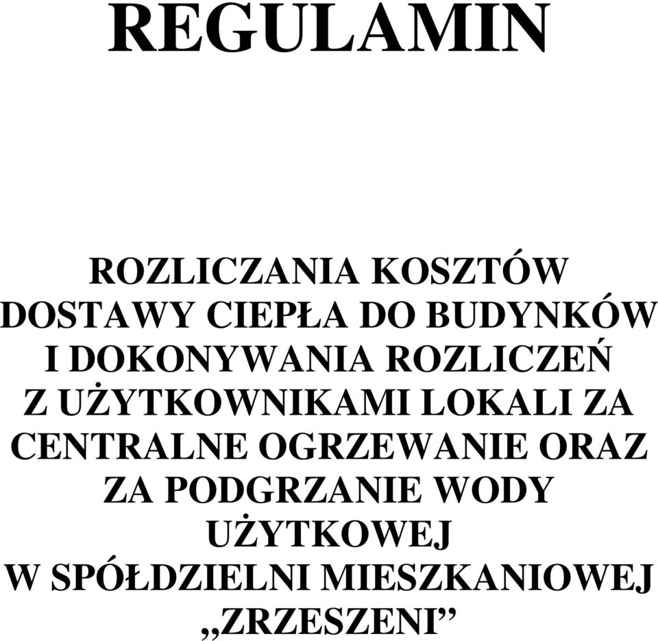 LOKALI ZA CENTRALNE OGRZEWANIE ORAZ ZA PODGRZANIE