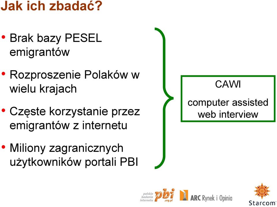 wielu krajach Częste korzystanie przez emigrantów z