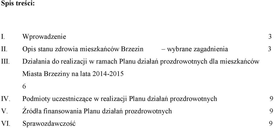 Działania do realizacji w ramach Planu działań prozdrowotnych dla mieszkańców Miasta