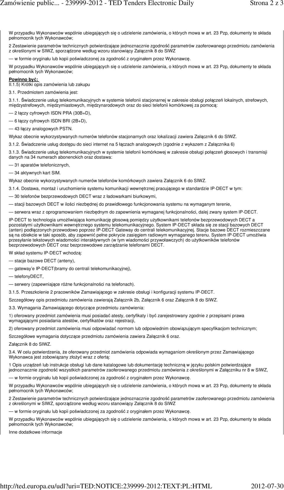 przedmiotu zamówienia zawierają