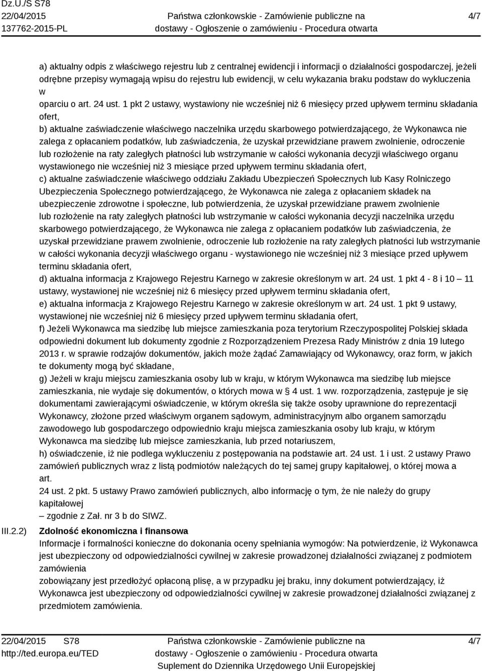 braku podstaw do wykluczenia w oparciu o art. 24 ust.