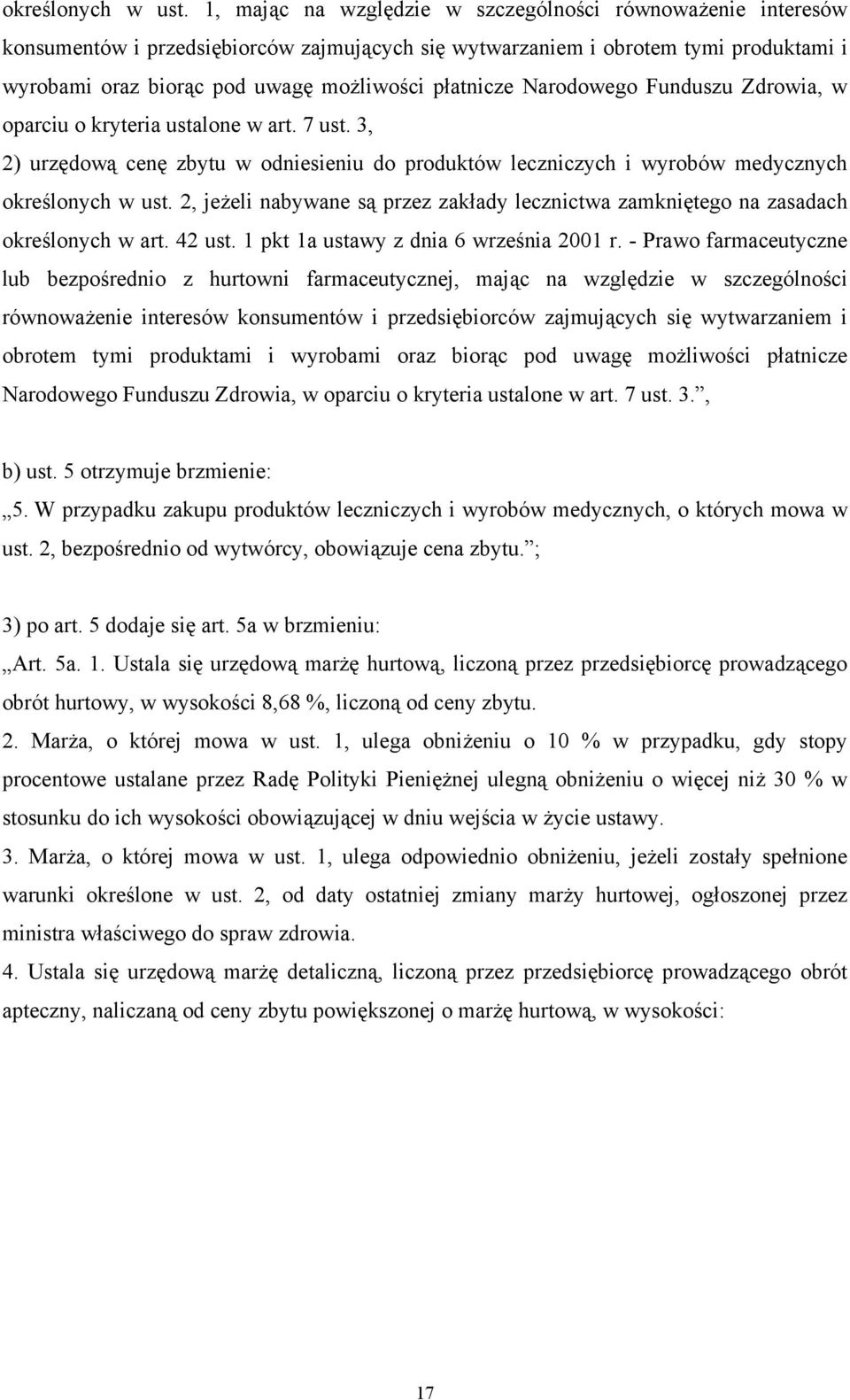 Narodowego Funduszu Zdrowia, w oparciu o kryteria ustalone w art. 7 ust.