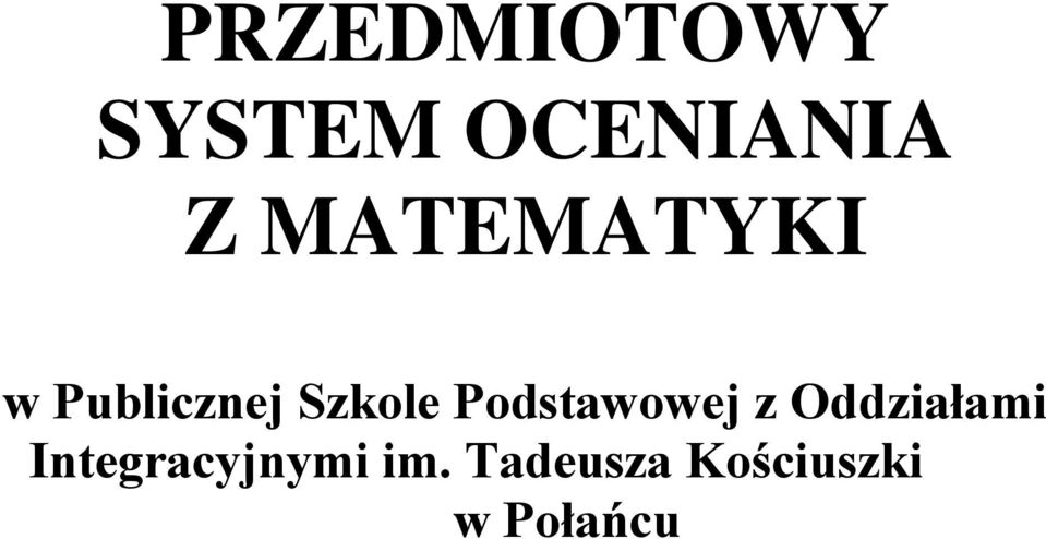 Podstawowej z Oddziałami