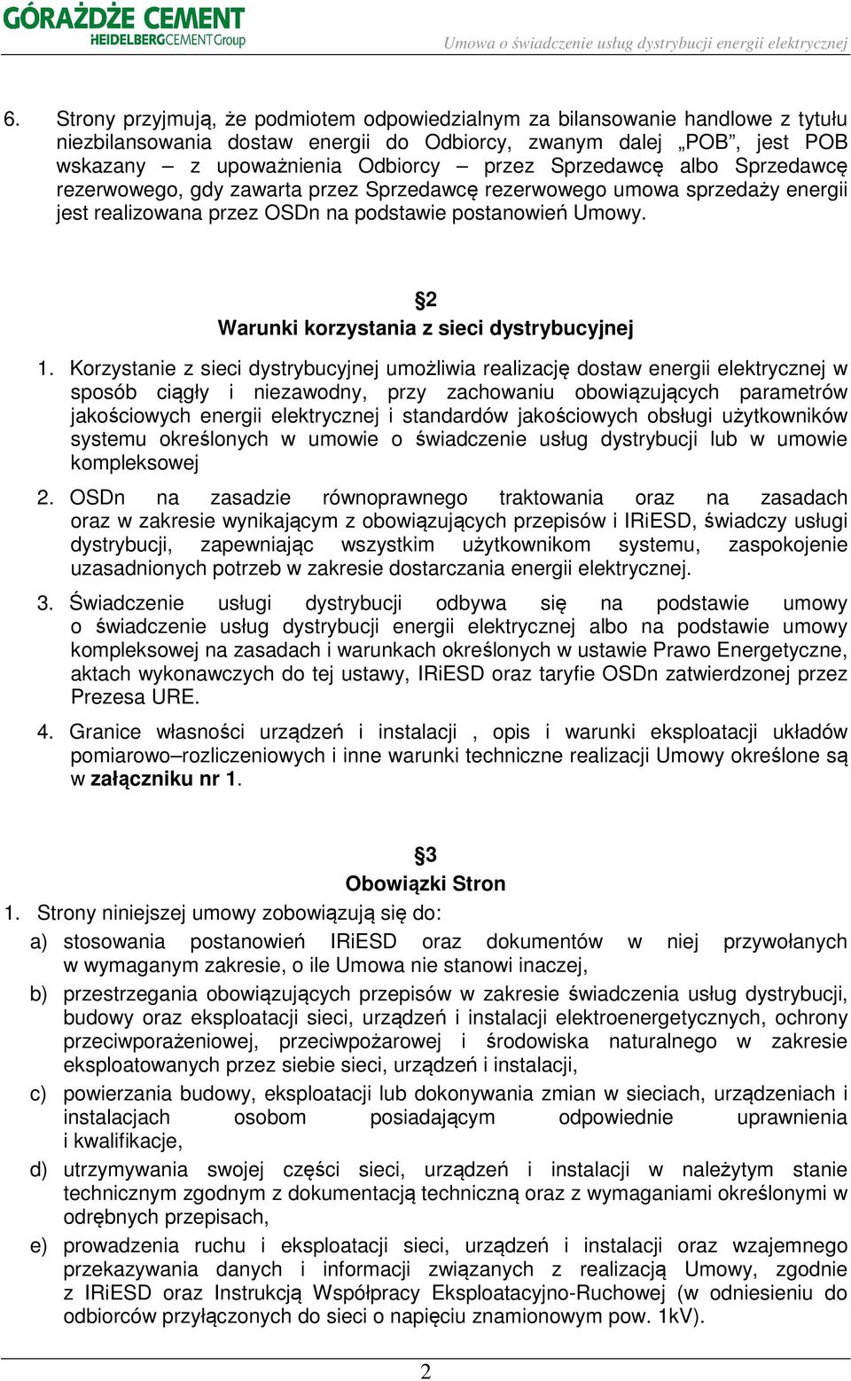 2 Warunki korzystania z sieci dystrybucyjnej 1.