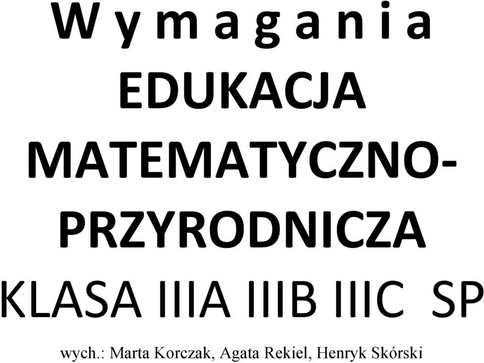 KLASA IIIA IIIB IIIC SP wych.