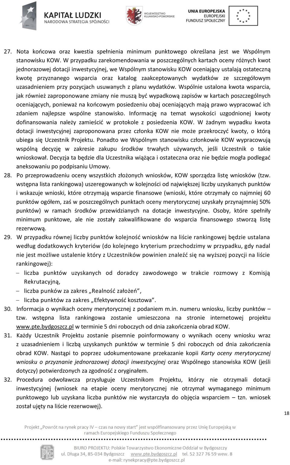 katalog zaakceptowanych wydatków ze szczegółowym uzasadnieniem przy pozycjach usuwanych z planu wydatków.