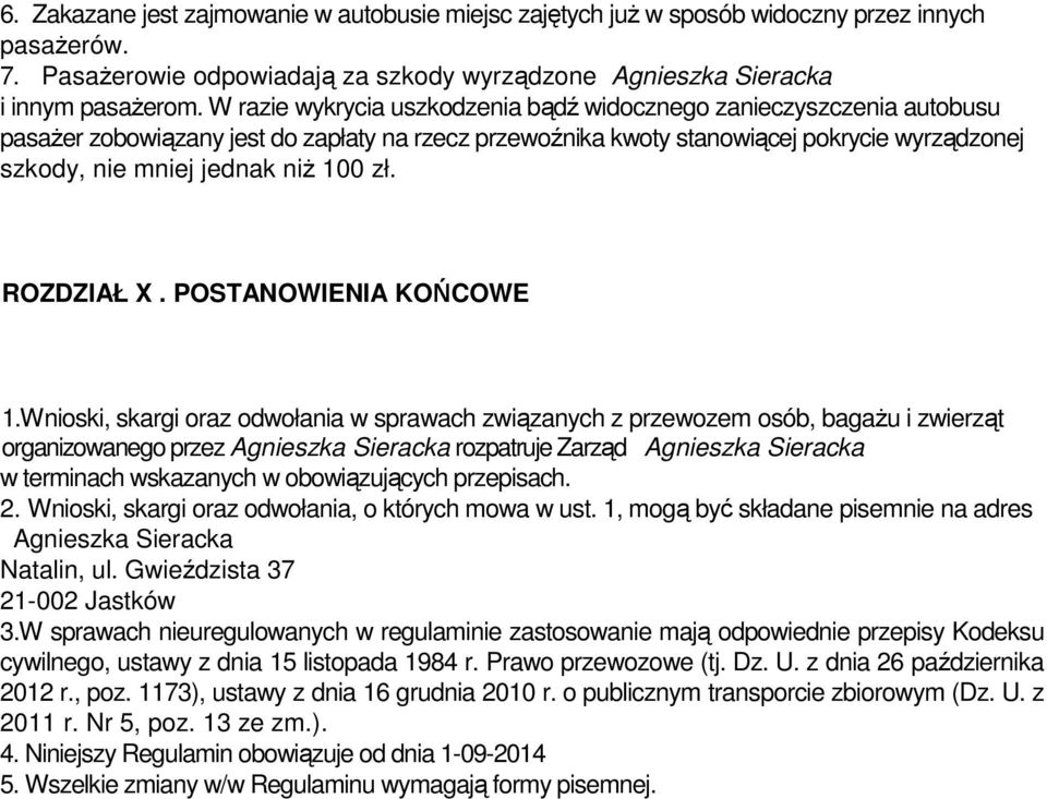 zł. ROZDZIAŁ X. POSTANOWIENIA KOŃCOWE 1.