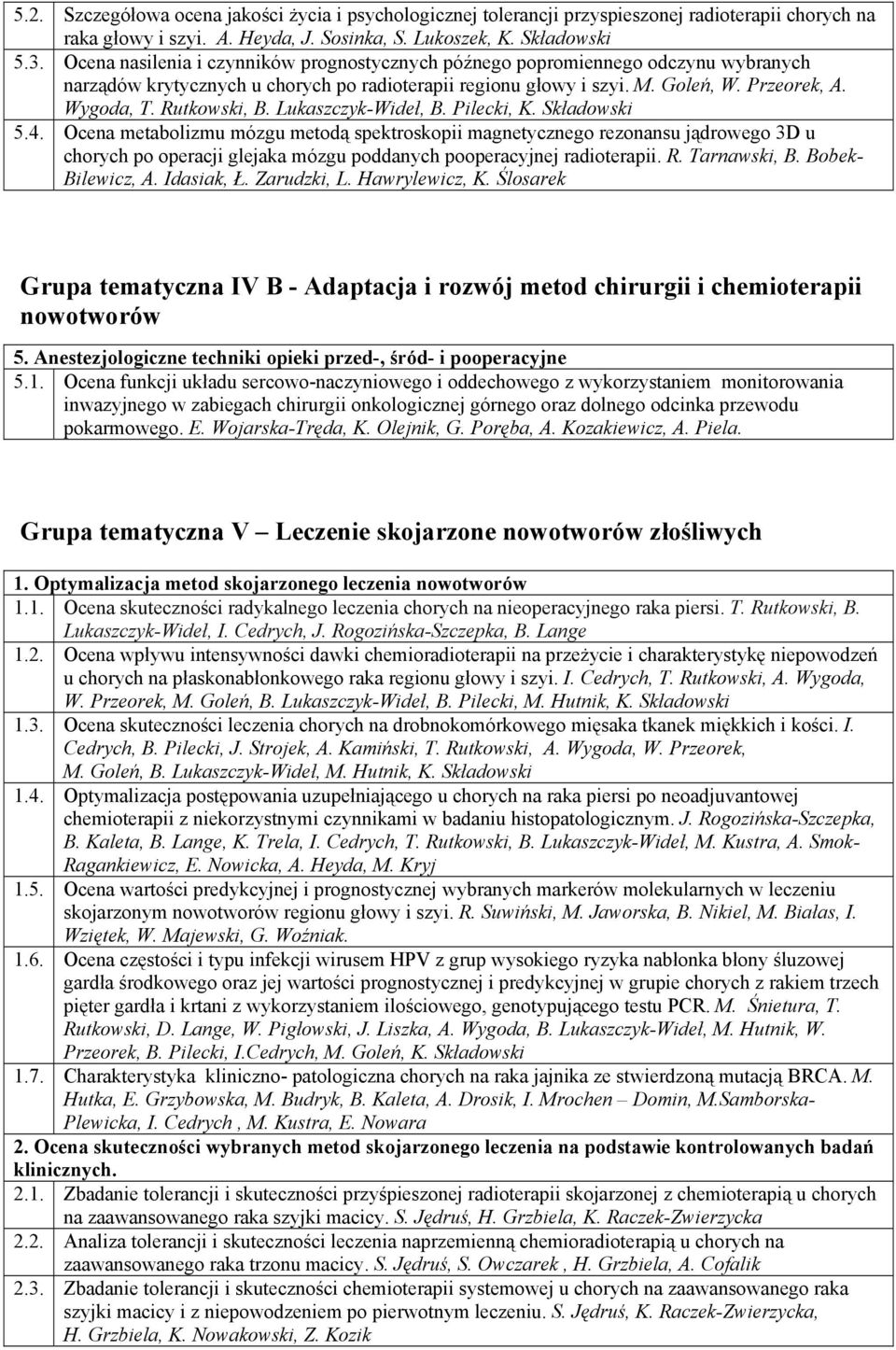 Rutkowski, B. Lukaszczyk-Wideł, B. Pilecki, K. Składowski 5.4.