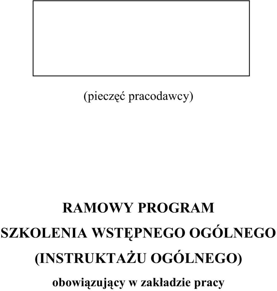 OGÓLNEGO (INSTRUKTA U