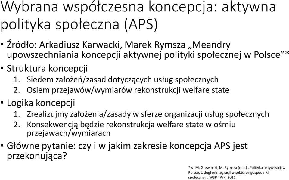Zrealizujmy założenia/zasady w sferze organizacji usług społecznych 2.