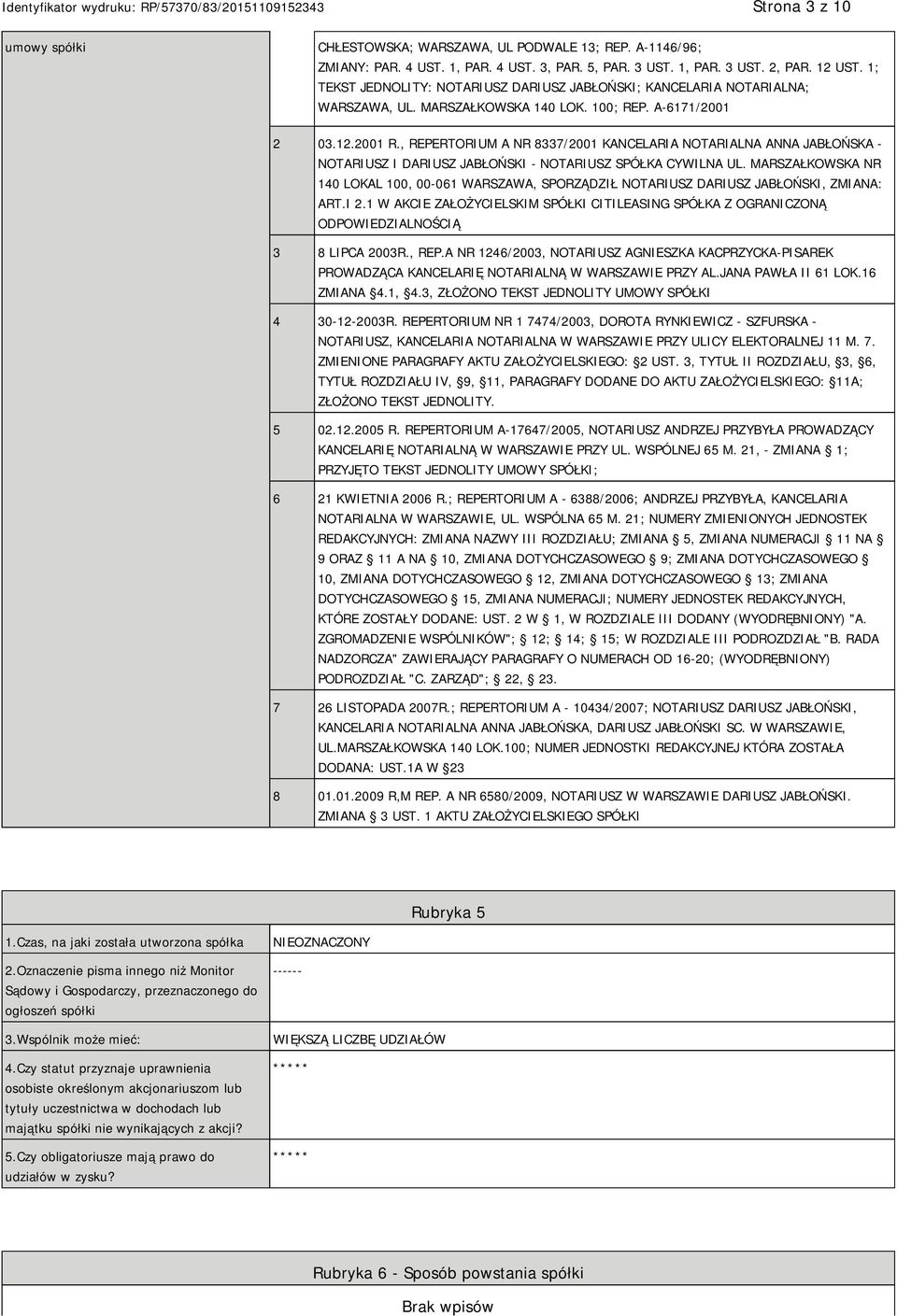 , REPERTORIUM A NR 8337/2001 KANCELARIA NOTARIALNA ANNA JABŁOŃSKA - NOTARIUSZ I DARIUSZ JABŁOŃSKI - NOTARIUSZ SPÓŁKA CYWILNA UL.