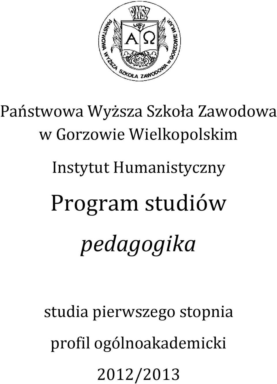 Humanistyczny Program studiów pedagogika