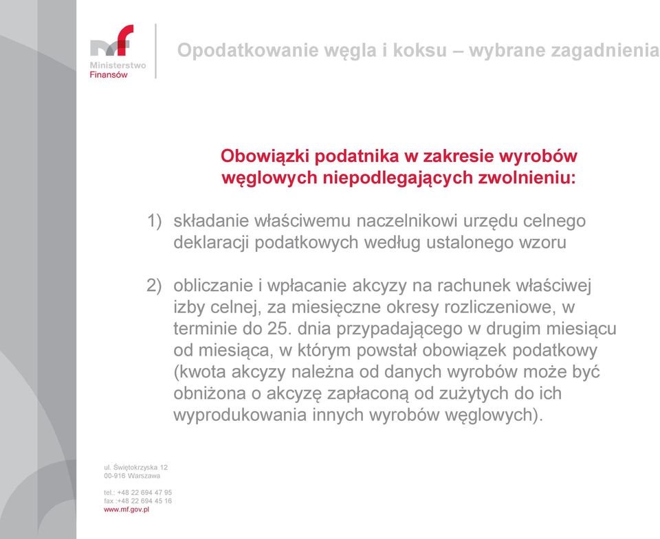 okresy rozliczeniowe, w terminie do 25.