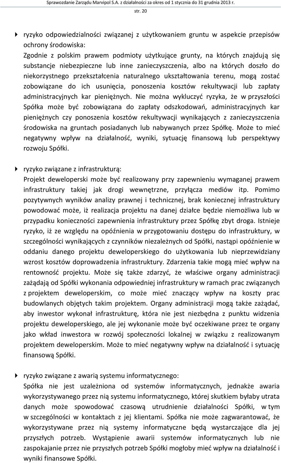 rekultywacji lub zapłaty administracyjnych kar pieniężnych.