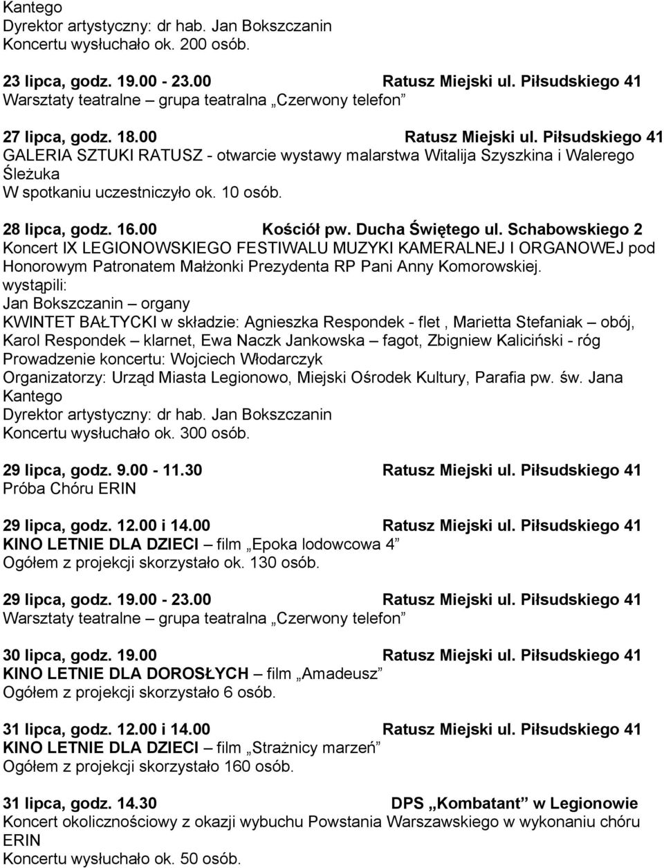 28 lipca, godz. 16.00 Kościół pw. Ducha Świętego ul.