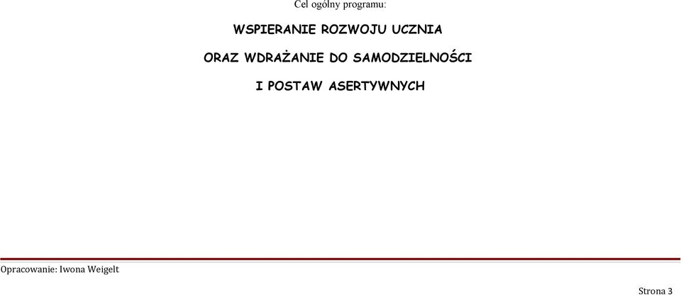 ORAZ WDRAŻANIE DO