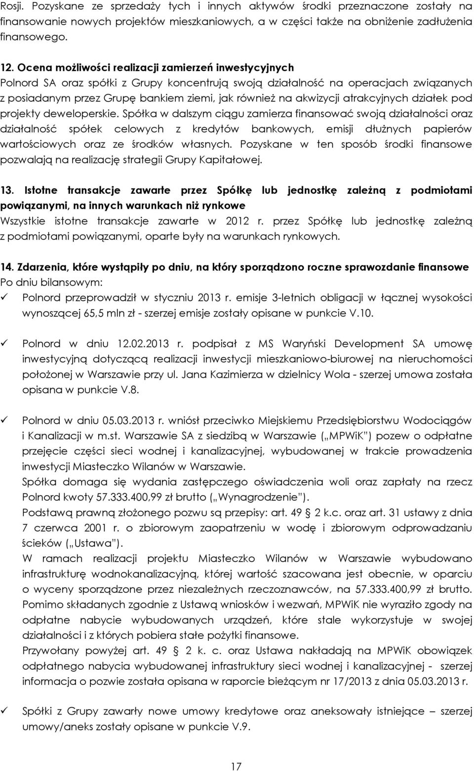 akwizycji atrakcyjnych działek pod projekty deweloperskie.