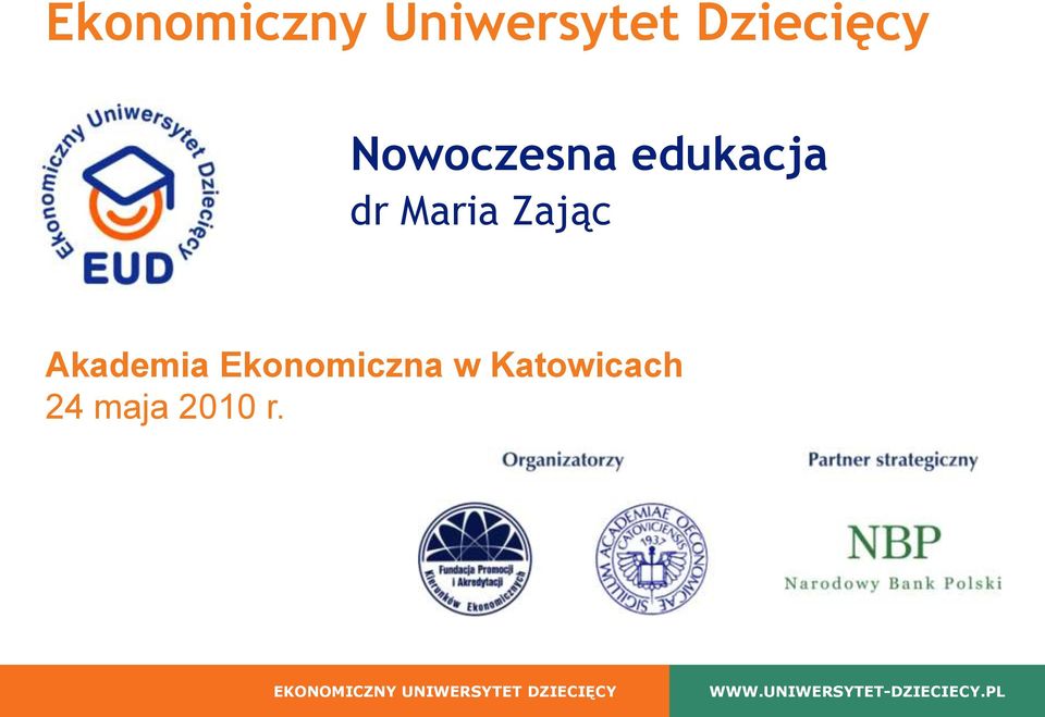 Katowicach 24 maja 2010 r.