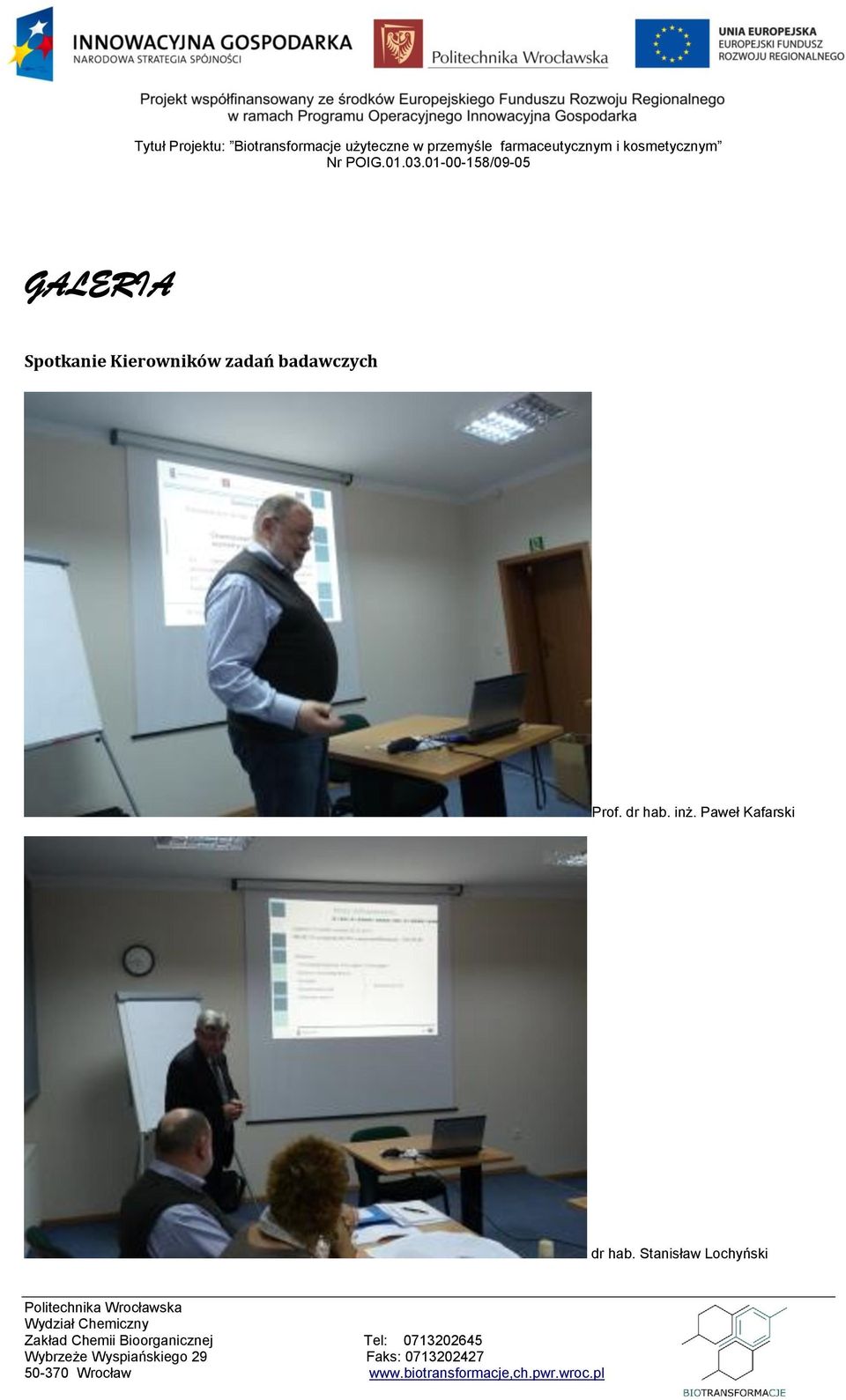 badawczych Prof. dr hab.