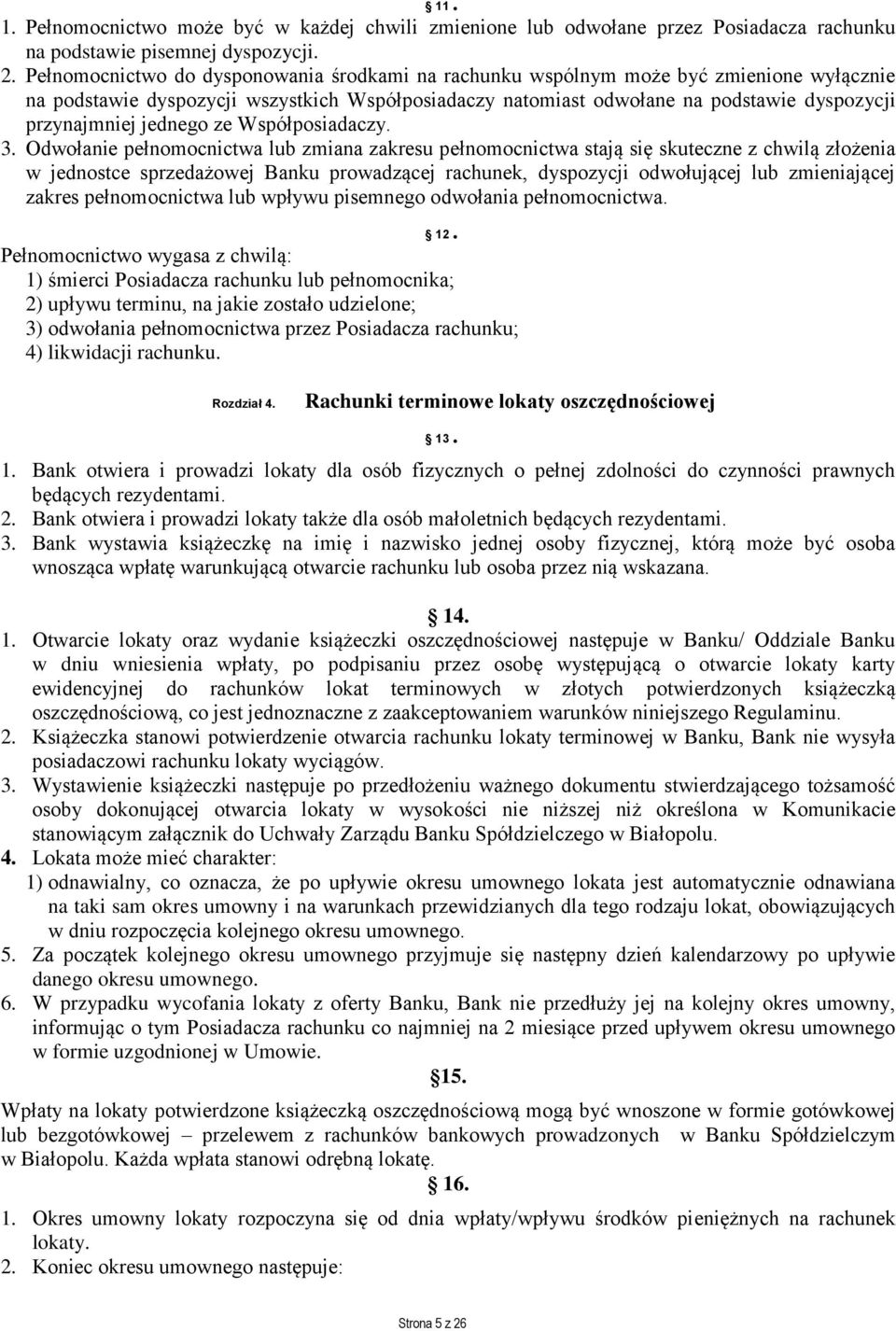 jednego ze Współposiadaczy. 3.