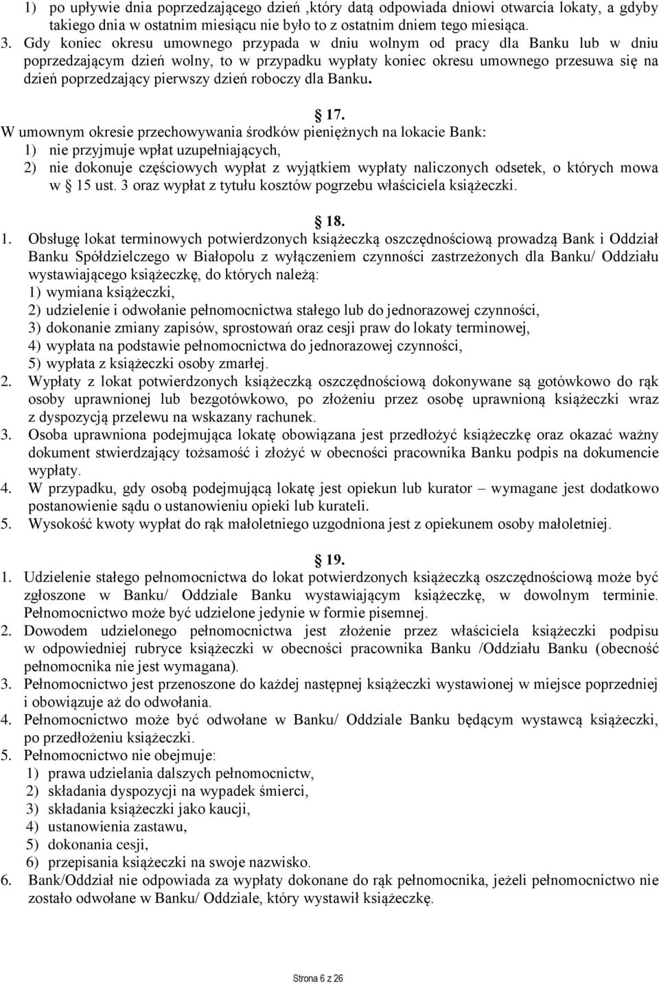 dzień roboczy dla Banku. 17.