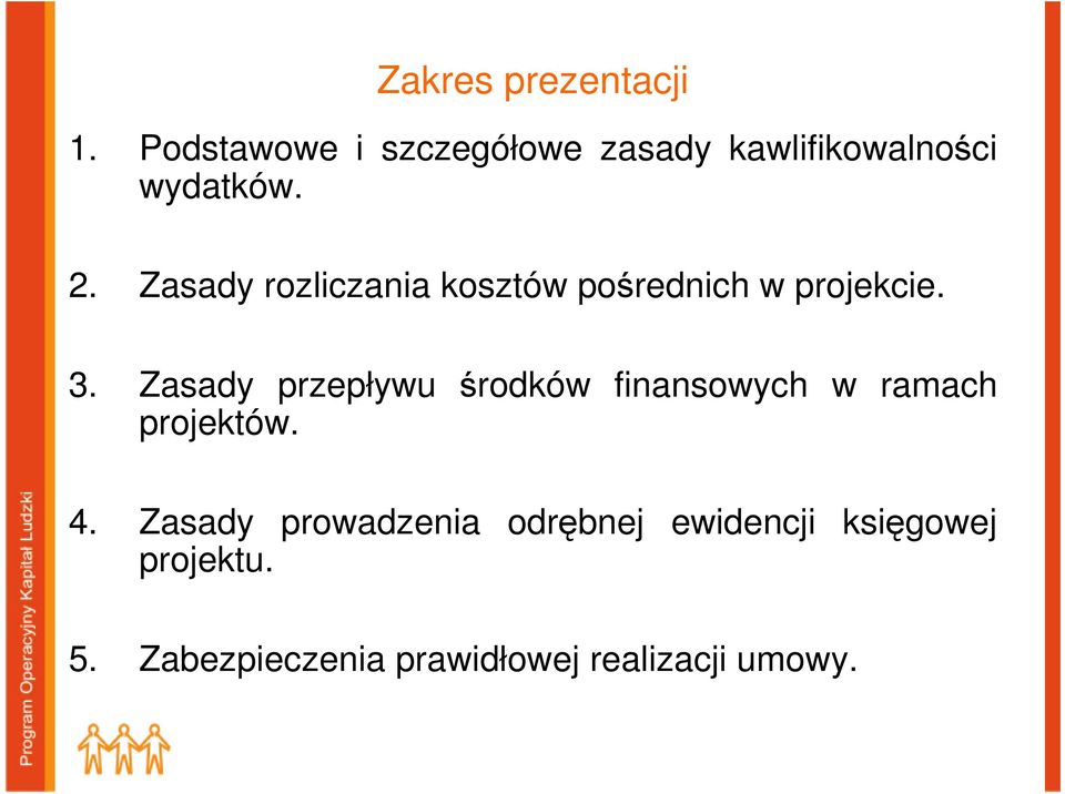 Zasady rozliczania kosztów pośrednich w projekcie. 3.