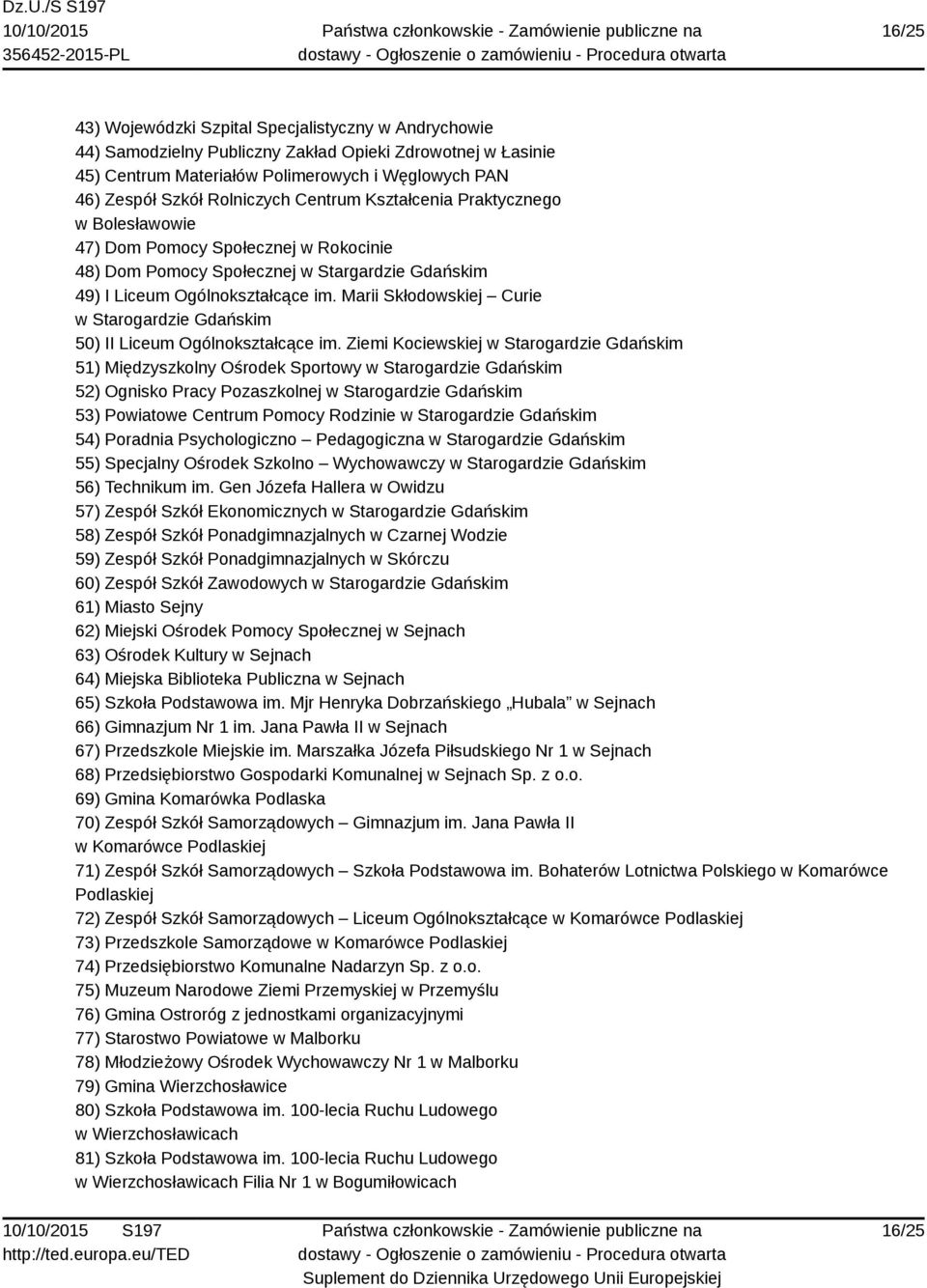 Marii Skłodowskiej Curie w Starogardzie Gdańskim 50) II Liceum Ogólnokształcące im.