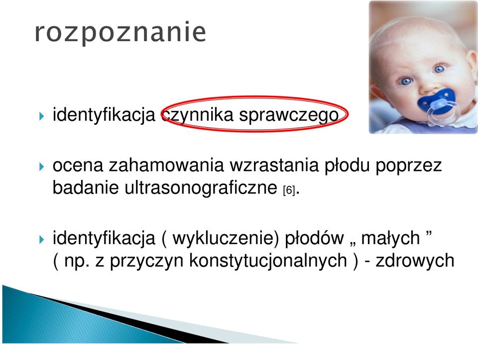 ultrasonograficzne [6].