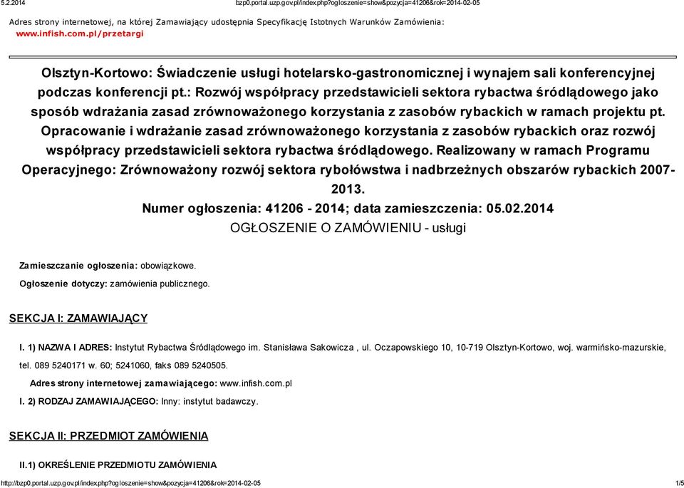 : Rozwój współpracy przedstawicieli sektora rybactwa śródlądowego jako sposób wdrażania zasad zrównoważonego korzystania z zasobów rybackich w ramach projektu pt.