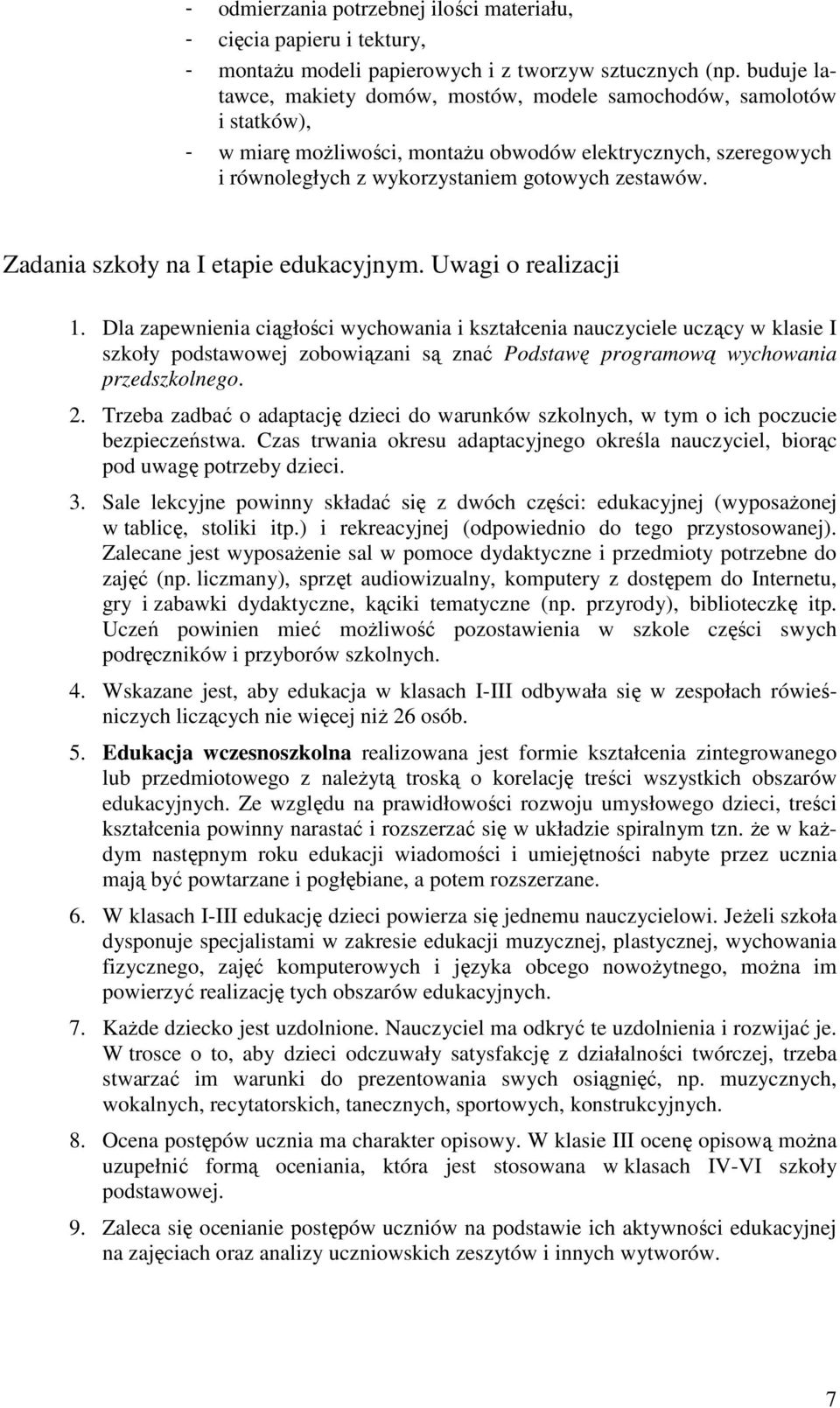 Zadania szkoły na I etapie edukacyjnym. Uwagi o realizacji 1.